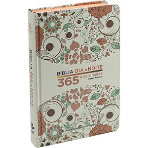 Bíblia Dia e Noite 365 Dias e Noites com a Palavra NAA  SBB