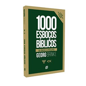 Mil Esboços Bíblicos - George Brinke - Ed. Esperança