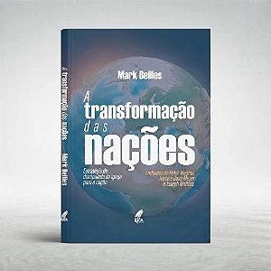 A Transformação  das Nações - Mark Beliles