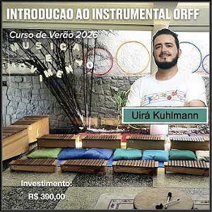 Curso de Verão: Introdução Ao Instrumental Orff