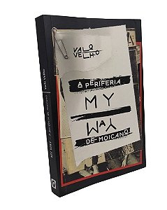 Livro My Way - A Periferia de Moicano