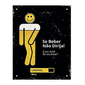Placa Decorativa Se Beber Não Dirija! If You Drink do Not Drive! Men Sinalize Store 18x23cm Dec 35