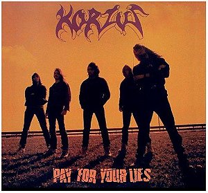 Korzus - Pay For...