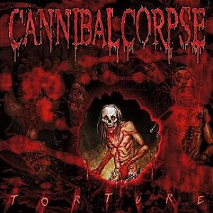 Cannibal Corpse – Torture ( Slipcase )