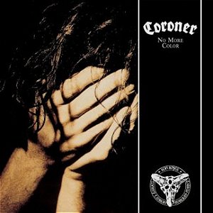 Coroner – No More Color