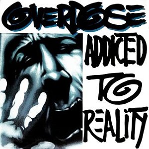 Overdose – Addicted to Reality CD/DVD