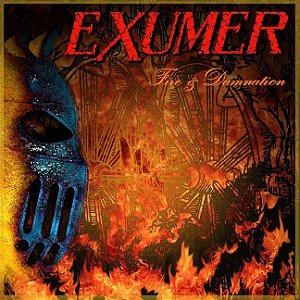 Exumer – Fire & Damnation