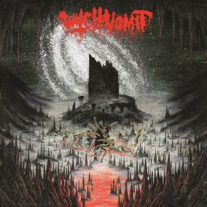 Witch Vomit  – A Scream From The Tomb Below