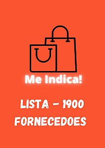 LISTA COM 1900+ FORNECEDORES DA "ME INDICA"