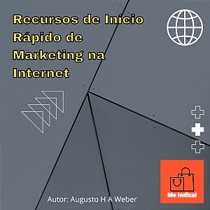 RECURSOS DE INÍCIO RÁPIDO DE MARKETING NA INTERNET