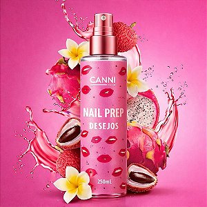 Nail Prep Canni Desejos – Higienização Avançada com Fragrância Exclusiva