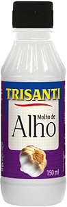 MOLHO DE ALHO - TRISANTI - 150ML