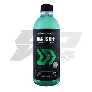 HANDS OFF - CONCENTRADO SELANTE SEM CONTATO 500ML - AUTOAMERICA