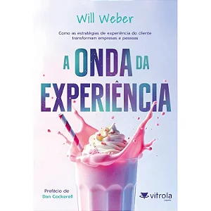 A Onda da Experiencia