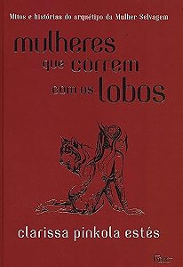 Mulheres que correm com os lobos