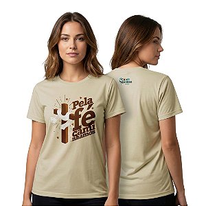 Camiseta Pela Fé Caminhamos