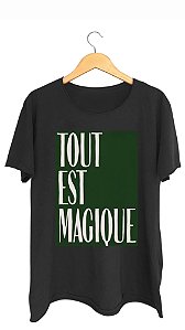 Camiseta TOUT EST MAGIQUE - 100% algodão corte a fio preta