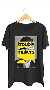 Camiseta TROUBLE MAKERS - 100% algodão corte a fio preta