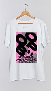Camiseta OPS... I DID IT AGAIN - 100% algodão corte a fio branca