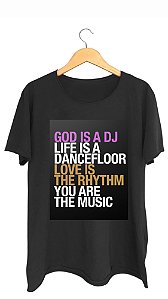 Camiseta GOD IS A DJ - 100% algodão corte a fio preta