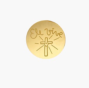 Medalhinha Ele Vive- 5cm