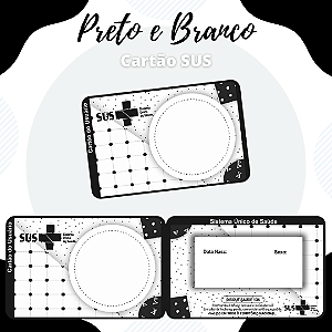 Cartao do SUS PRETO E BRANCO