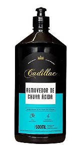 REMOVEDOR DE CHUVA ACIDA CADILLAC-500ML