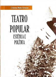 Teatro Popular: estética e política