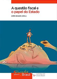 A questão fiscal e o papel do Estado