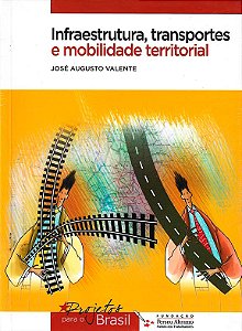 Infraestrutura, transportes e mobilidade territorial