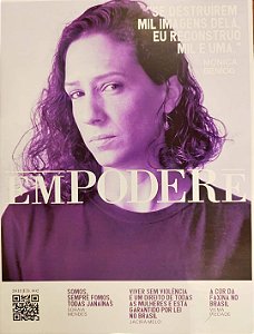 Empodere - " Se destruírem mil imagens dela, eu reconstruo mil e uma " Mônica Benício