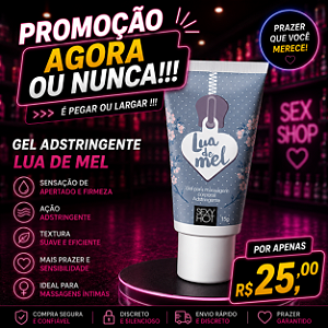 "Promoção Agora ou Nunca !" Gel Adstringente Lua de Mel 15 Gramas "Para Deixar a Vagina Mais Apertada!"