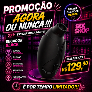 "Promoção Agora ou Nunca !" Sugador de Clitóris com Pulsação - Black