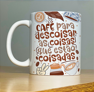 Caneca Café Para Descoisar