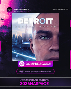 Detroit: Become Human PS4/PS5 Mídia Digital