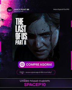 THE LAST OF US PART 2 VERSÃO PS4 MÍDIA DIGITAL