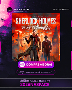 Sherlock Holmes: The Devil's Daughter PS4/PS5 Mídia Digital