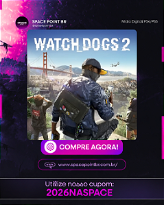 WATCH DOGS 2 PS4/PS5 Mídia Digital