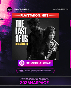THE LAST OF US 1 REMASTERED PS4/PS5 Mídia Digital