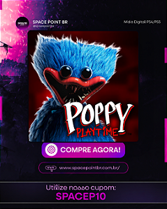 POPPY PLAYTIME PS4/PS5 Mídia Digital