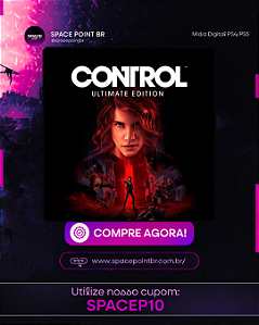 CONTROL Ultimate Edition PS4/PS5 Mídia Digital