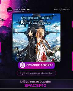 Sword Art Online Re: Hollow Fragment PS4/PS5 Mídia Digital