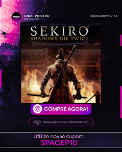 Sekiro: Shadows Die Twice Sekiro: Shadows Die Twice PS4/PS5 Mídia Digital