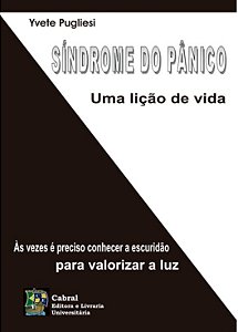 SÍNDROME DO PÂNICO: UMA LIÇÃO DE VIDA