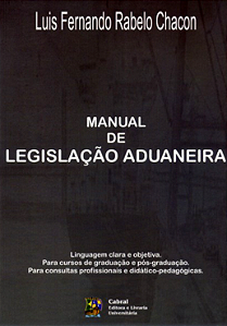 MANUAL DE LEGISLAÇÃO ADUANEIRA