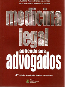 MEDICINA LEGAL APLICADA AOS ADVOGADOS