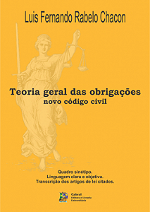 TEORIA GERAL DAS OBRIGAÇÕES: NOVO CÓDIGO CIVIL