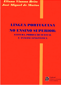 LÍNGUA PORTUGUESA NO ENSINO SUPERIOR: LEITURA, PRODUÇÃO TEXTUAL E ANÁLISE LINGUÍSTICA