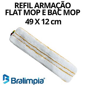 REFIL PARA ARMACAO FLAT MOP E BAC MOP 49 X 12 BRALIMPIA
