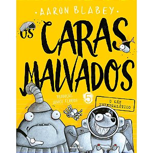 Os caras malvados 5